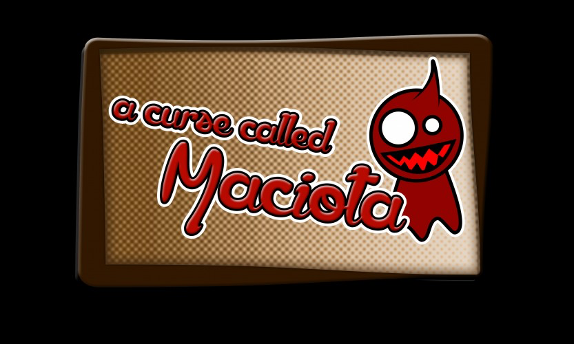 A Curse Called Maciota