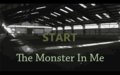 The Monster In Me