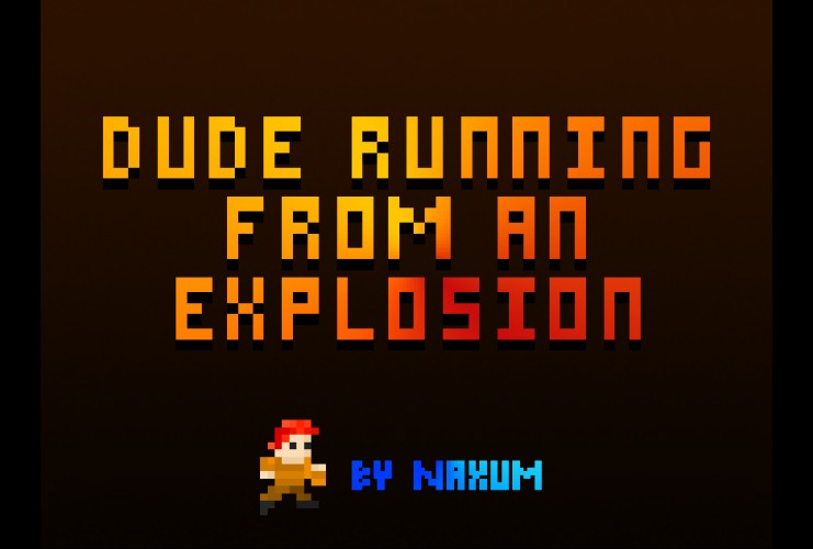 Dude Running From an Explosion