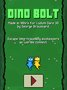 DINO BOLT