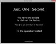 Just. One. Second.