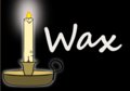 Wax