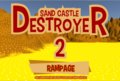Sand Castle Destroyer 2