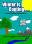 Winter Is Coming . . .