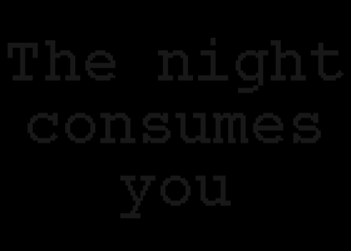 Darkness Consumes