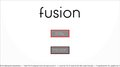 Fusion