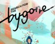 Search for the Bygone