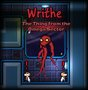 Writhe: The Thing from the Omega Sector