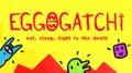 Eggogatchi