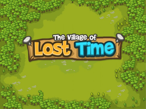 The Village of Lost Time