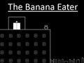 The Banana Eater