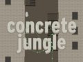 Concrete Jungle