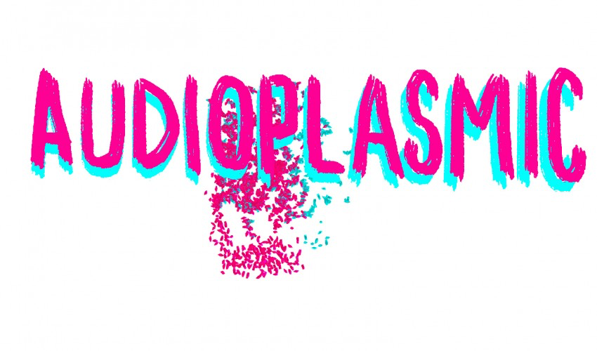Audioplasmic