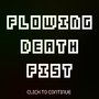 Flowing Death Fist