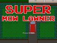 SUPER MOW LAWNER