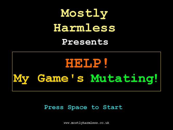 Help! My Game's Mutating!