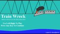 Train Wreck