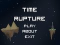 Time Rupture