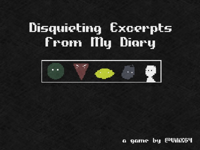 Disquieting Excerpts from My Diary