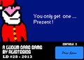 You Only Get One ... Present !
