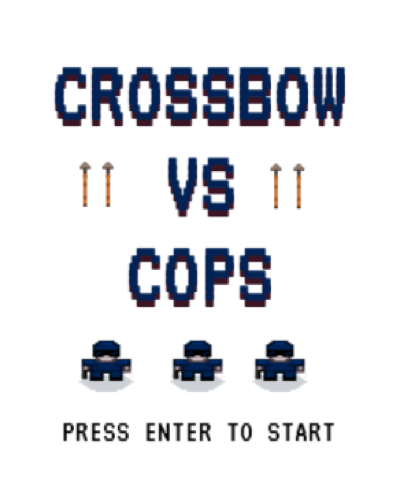 Crossbow VS Cops