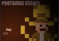 Protozoic Escape