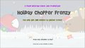 Holiday Chopper Frenzy