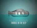 The Oceanographers: Trouble in the Deep