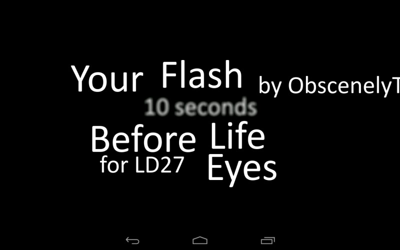 Life Flash Before Your Eyes