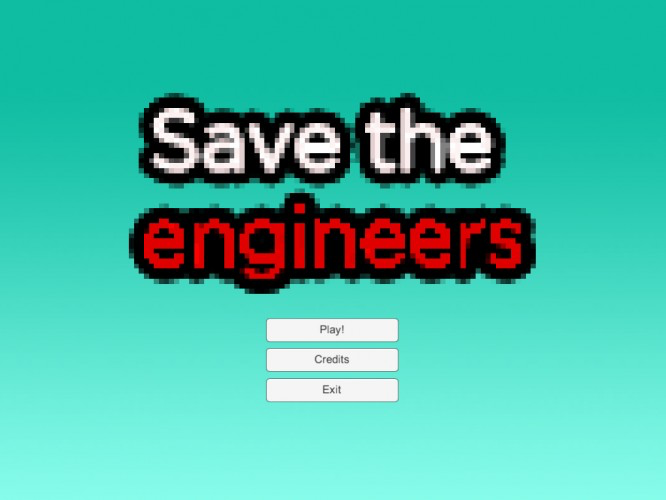 Save the Engineers!