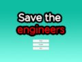 Save the Engineers!