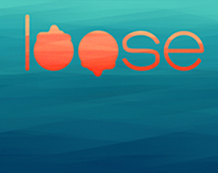 Loose
