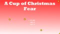 A Cup of Christmas Fear