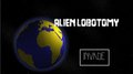 Alien Lobotomy