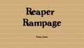 Reaper Rampage