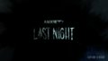 Anxiety : Last Night