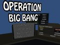 Operation Big Bang
