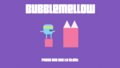 Bubblemellow
