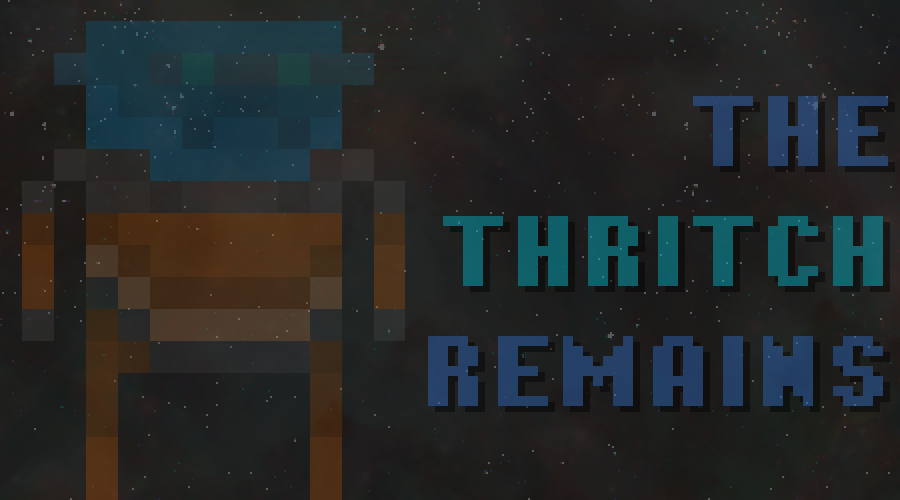 The Thritch Remains