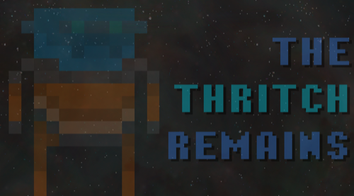 The Thritch Remains
