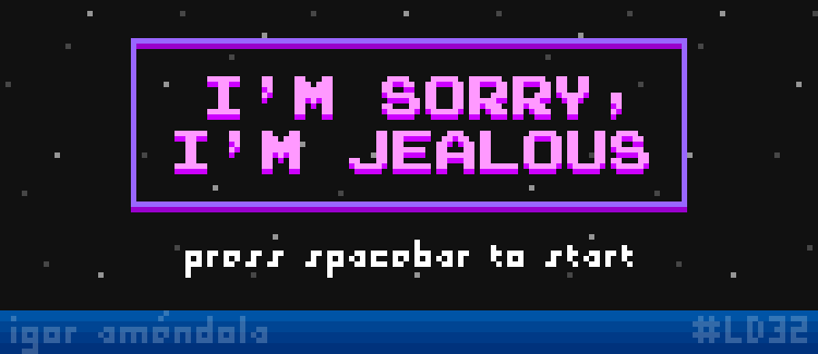 I'm sorry, I'm jealous