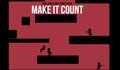 Make it count!