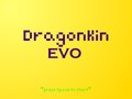 Dragonkin EVO