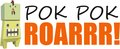 Pok Pok Roarrr!