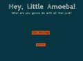Hey, Little Amoeba!