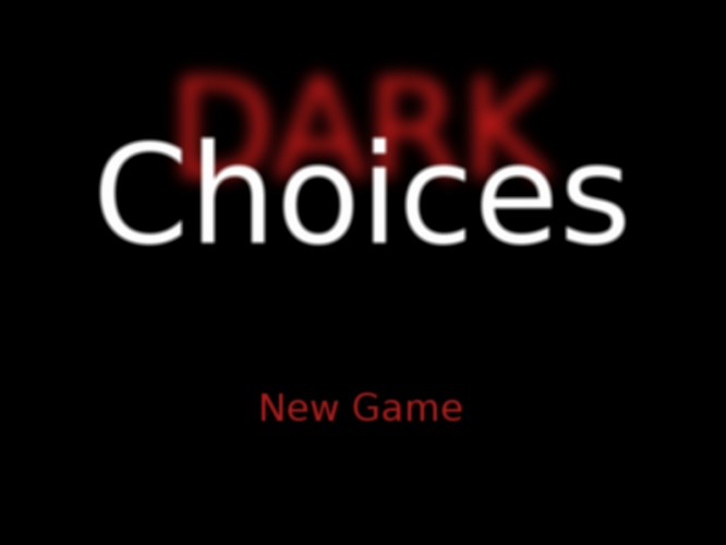 Dark Choices