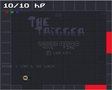 The Trigger