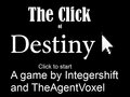 The Click Of Destiny