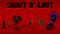 Shoot'N'Loot