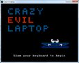 Crazy Evil Laptop